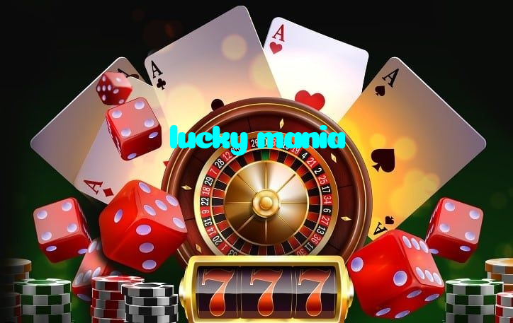 lucky mania